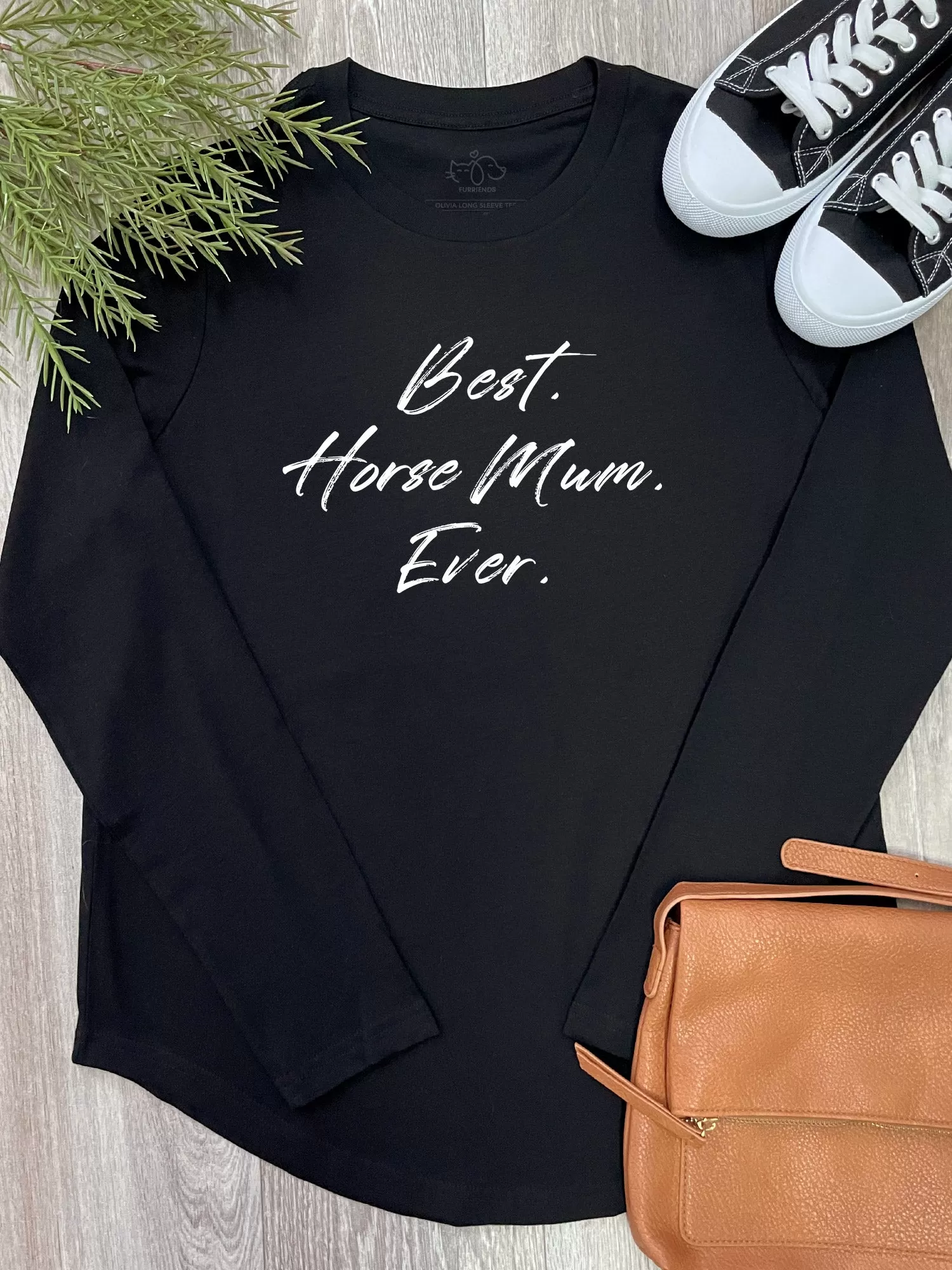 Best. Horse Mum. Ever. Olivia Long Sleeve Tee